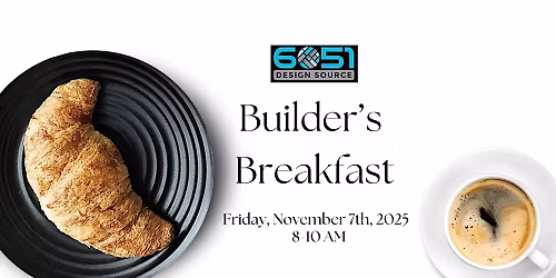 Builder's Breakfast at 6051 Design Source