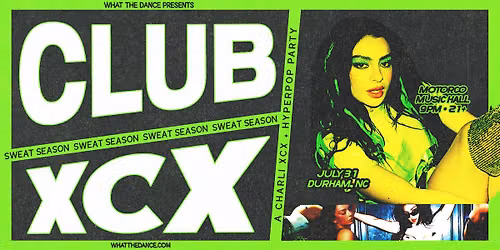 CLUB XCX: CHARLI XCX + HYPERPOP NIGHT at Motorco
