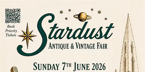 STARDUST VINTAGE & ANTIQUE FAIR - ST STEPHENS , NW3 2PP