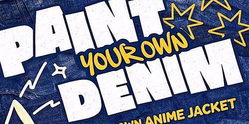 Paint & Anime Night: Create Your Own Anime Denim