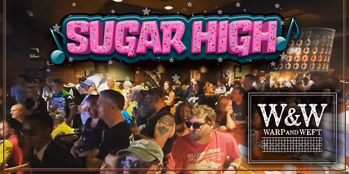 Sugar High at The Warp & Weft