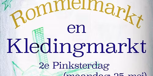 PINKSTERMARKT - Kinderrommelmarkt + (Kinder)Kledingmarkt 