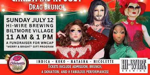 Christmas in July: A Drag Brunch Fundraiser for WNCAP