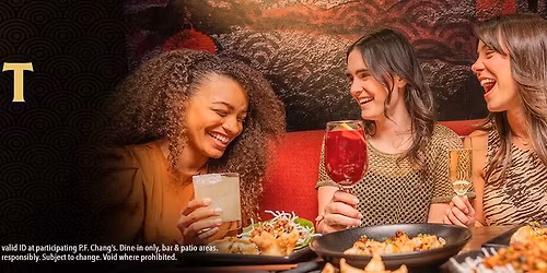 Girl's Night at P.F. Chang's - Half Price Bottles of Wine, Champagne, and Prosecco - Every Wednesday