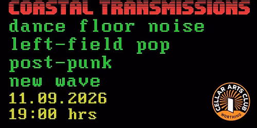 Coastal Transmissions - Post-Punk, New-Wave, Leftfield Pop, Dancefloor Noise