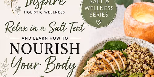Salt and Wellness Series: Nourish your body 2nd session