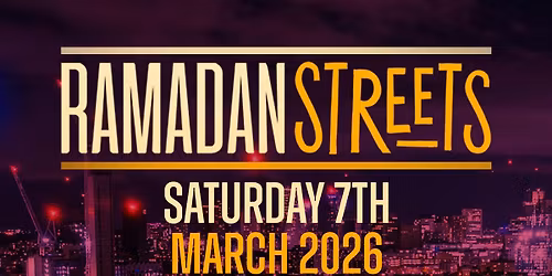 Ramadan Streets | Sat 7th March