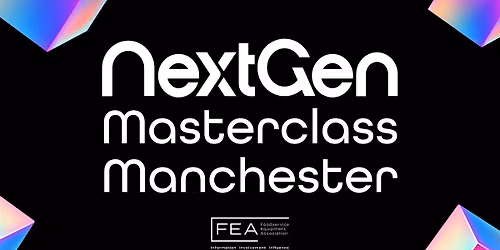 NextGen Masterclass Manchester