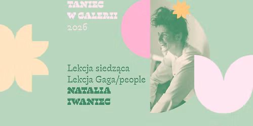 taniec w galerii - lekcje z Natali\u0105 Iwaniec 2026