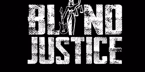 Blind Justice Live!