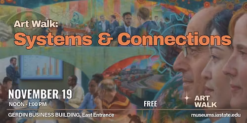 Art Walk: Systems & Connections