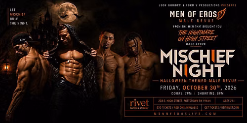 Mischief Night | Halloween Male Revue