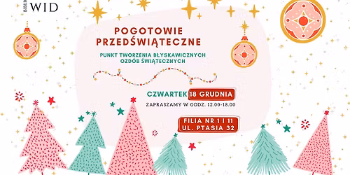  Pogotowie Przed\u015bwi\u0105teczne - punkt tworzenia b\u0142yskawicznych ozd\u00f3b \u015bwi\u0105tecznych