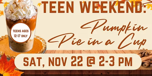 Teen Weekend: Pumpkin Pie in a Cup