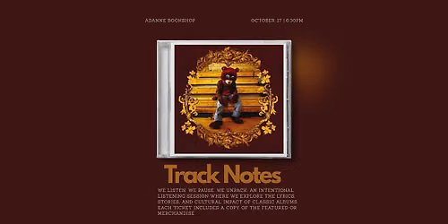 Track Notes: Kanye West, The College Dropout