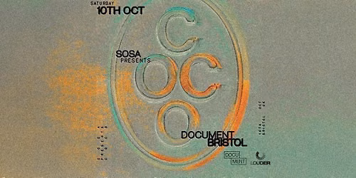SOSA Presents: COCO | Document Bristol