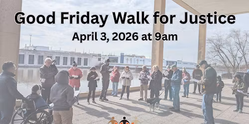Good Friday Walk for Justice