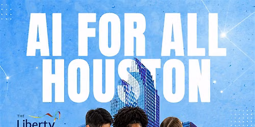 AI for All Houston \u2014 Free AI Workshop by TLC HTX