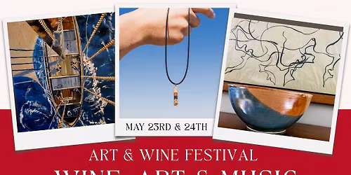 Memorial Weekend Wine & Art Festival