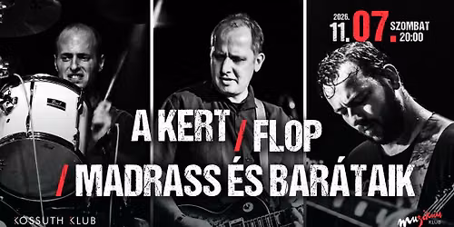 A Kert \/ Flop \/ Madrass \u00e9s Bar\u00e1taik