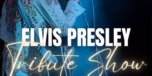 The King Lives On  Elvis Tribute Show with Louis Brown