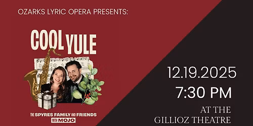 Ozark Lyric Opera Presents: COOL YULE