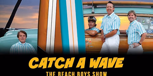 Catch a Wave - The Beach Boys Show