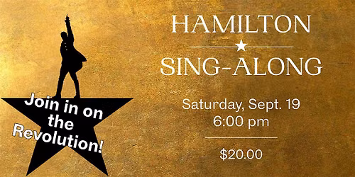 Hamilton Sing-Along