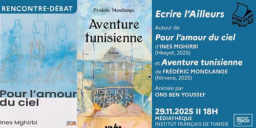 KTEB TOUNSI | Écrire l’ailleurs avec Ines Mghirbi & Frédéric Mondlange