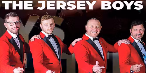 Jersey Boys Tribute Night - Castle Bromwich