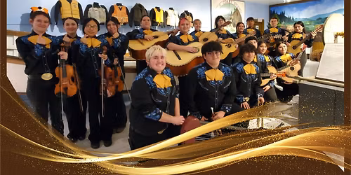 Ilwaco High School Mariachi Pescador and Oro y Azul at the Larsen Center for the Performing Arts