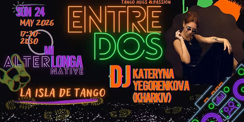 Alterlonga "Entre Dos". Tdj Kateryna Yegorenkova (Kharkiv)