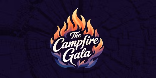 The Campfire Gala