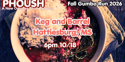 Phoush - Keg and Barrel, Hattiesburg, MS