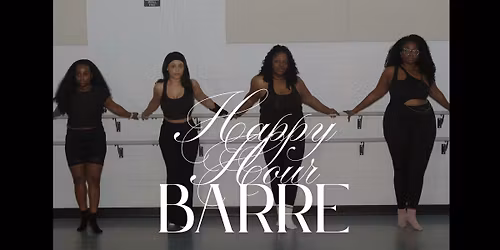 Happy Hour at the Barre