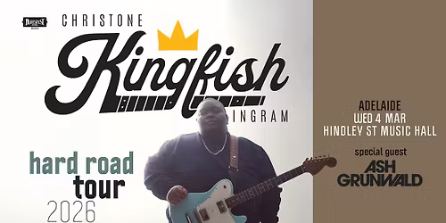 CHRISTONE 'KINGFISH' INGRAM | Hindley St Music Hall, Adelaide
