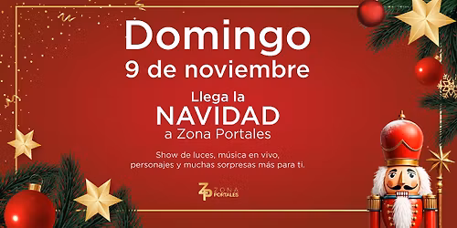 Inauguraci\u00f3n Navide\u00f1a - ZONA PORTALES
