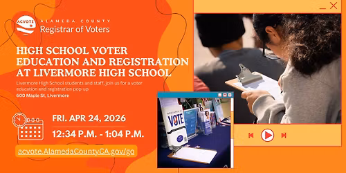 High School Voter Education and Registration at Livermore High School