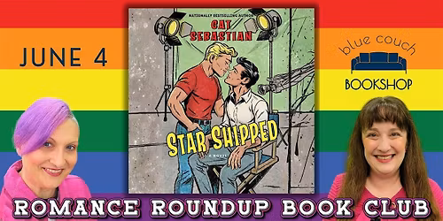 Romance Roundup Book Club\u2764\ufe0f STAR SHIPPED by Cat Sebastian