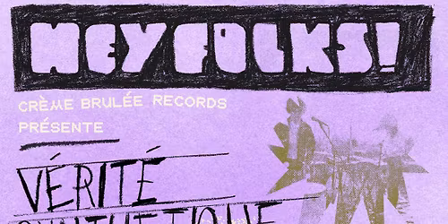 CBR pr\u00e9sente : V\u00e9rit\u00e9 Synth\u00e9tique (tweepop - nantes) + Buckwheat (folk - rennes) au Melody Maker
