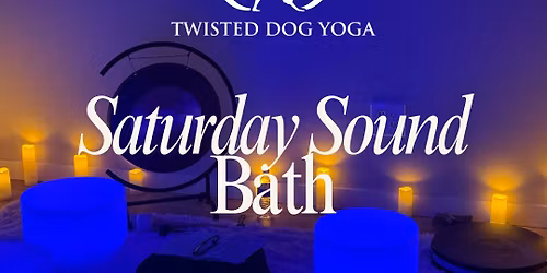Saturday Sound Bath