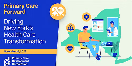 Primary Care Forward: Driving New York\u2019s Health Care Transformation