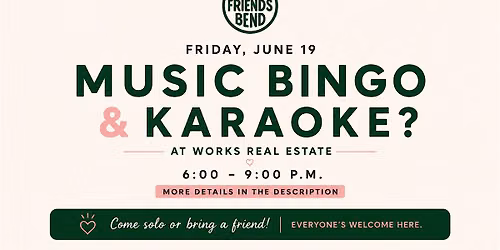 Music Bingo + Karaoke (?) w\/New Friends Bend
