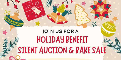 Holiday Benefit Silent Auction & Bake Sale