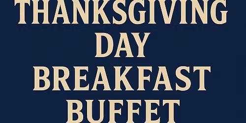 Thanksgiving Day Breakfast Buffet