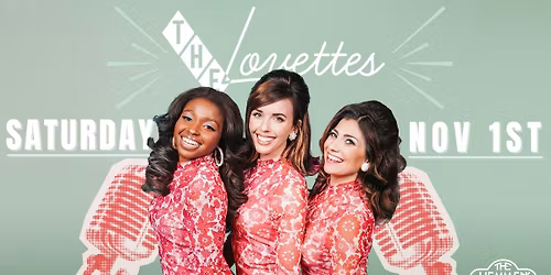 \u2728 The Lovettes: A Rockin\u2019 Retro Celebration! \u2728
