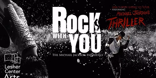 Rock With You - The Michael Jackson Experience at The Lesher Center for the Arts in Walnut Creek, CA