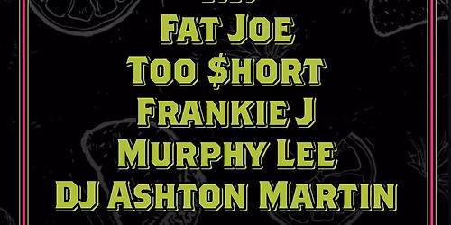 Tacos and Tequila Festival: T.I.  Fat Joe  Too Short & Frankie J