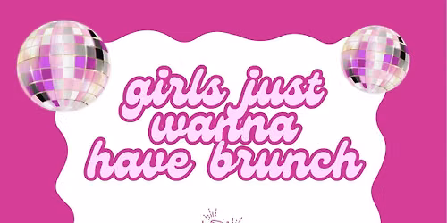 \ud83c\udf80\ud83e\udd42\ud83c\udfb6Girls Just Wanna Have Brunch\ud83c\udfb6\ud83e\udd42\ud83c\udf80