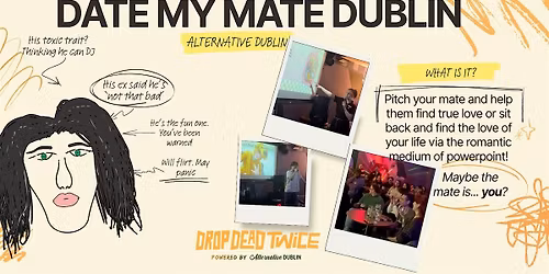 Date My Mate | Powerpoint Night | 40+